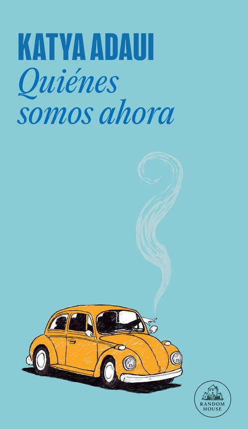 Book cover of Quiénes somos ahora