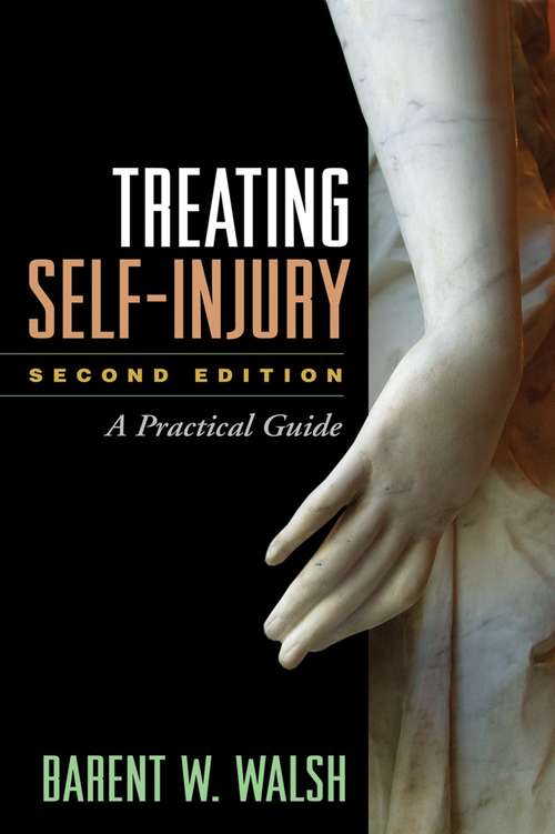 Book cover of Treating Self-Injury, Second Edition
