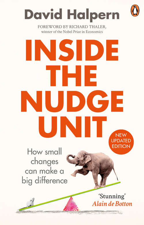 Book cover of Inside the Nudge Unit: How small changes can make a big difference