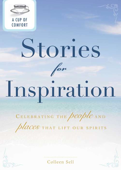 A Cup of Comfort Stories for Inspiration