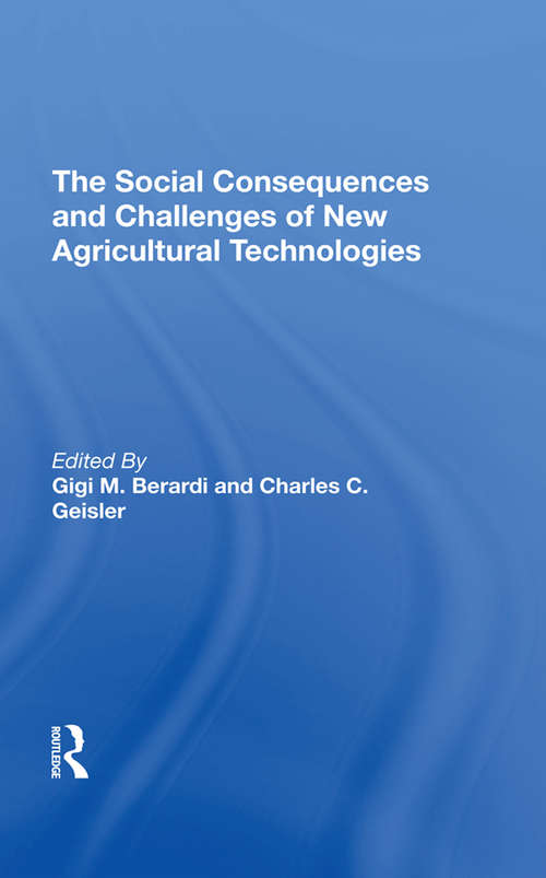 The Social Consequences And Challenges Of New Agricultural Technologies