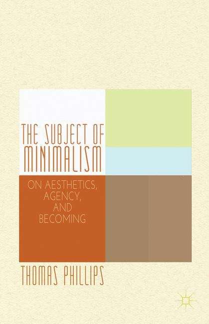 Book cover of The Subject Of Minimalism