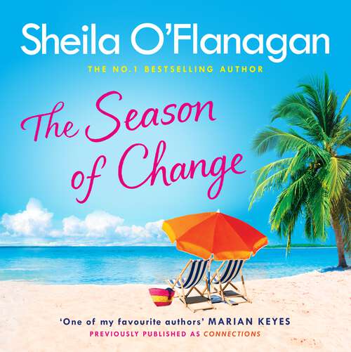 Book cover of The Season of Change: Escape to the sunny Caribbean with this must-read by the #1 bestselling author!