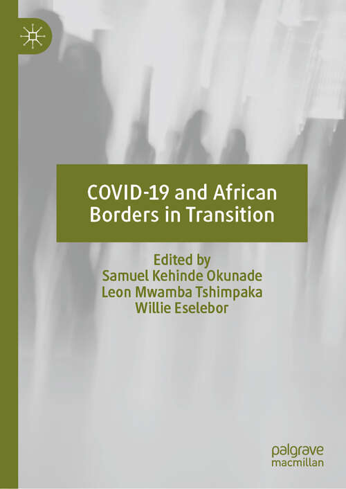 Book cover of COVID-19 and African Borders in Transition