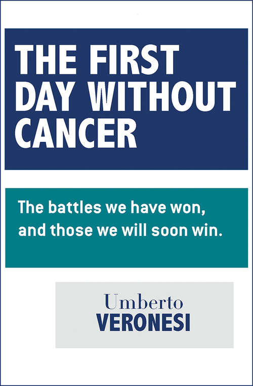 Book cover of The First Day Without Cancer