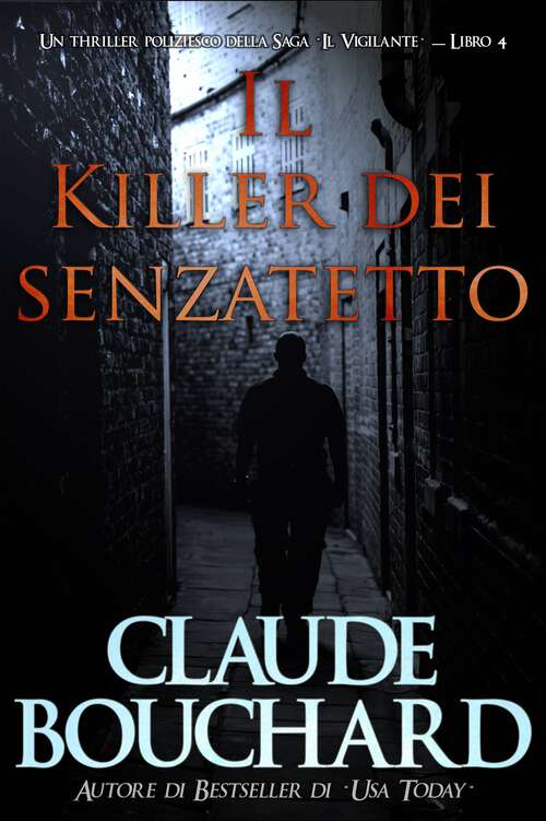 Book cover of Il Killer dei senzatetto (Il Vigilante #4)