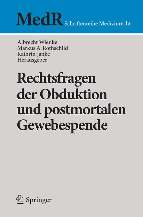 Book cover of Rechtsfragen der Obduktion und postmortalen Gewebespende