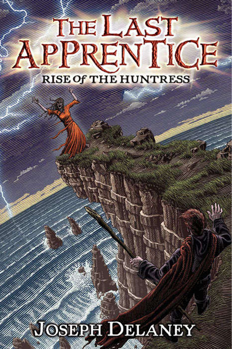 Book cover of The Last Apprentice: Rise of the Huntress