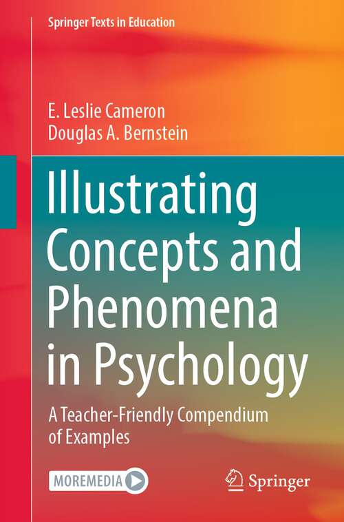 Illustrating Concepts and Phenomena in Psychology: A Teacher-Friendly Compendium  of Examples (Springer Texts in Education)