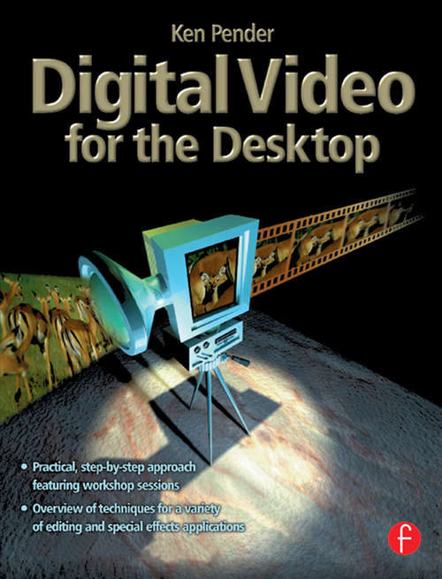 Book cover of Digital Video for the Desktop