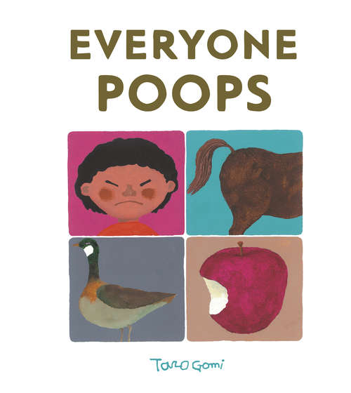 Book cover of Everyone Poops (My Body Science Series)