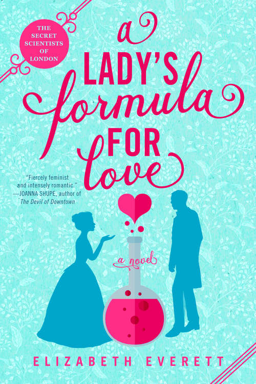 Book cover of A Lady's Formula for Love (The Secret Scientists of London #1)