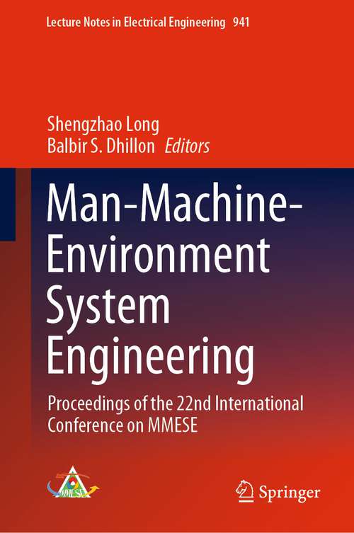 Book cover of Man-Machine-Environment System Engineering: Proceedings of the 22nd International Conference on MMESE (1st ed. 2023) (Lecture Notes in Electrical Engineering #941)
