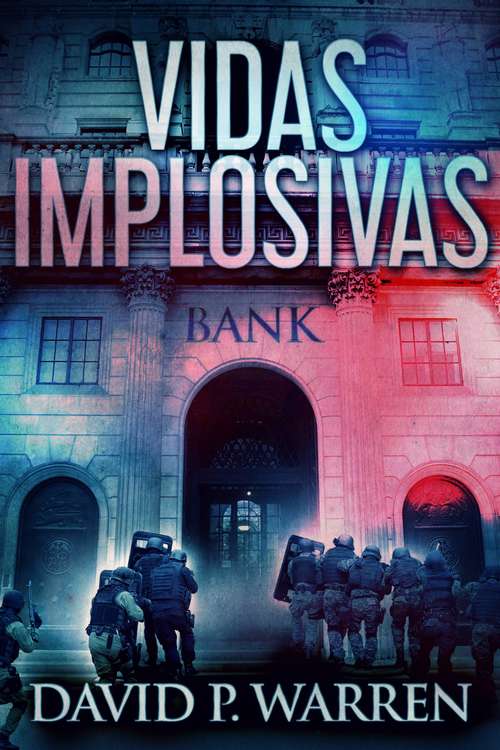 Book cover of Vidas Implosivas: El Robo Invisible y Las Consecuencias Humanas