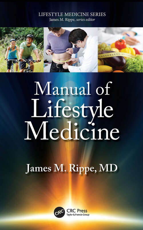 Book cover of Manual of Lifestyle Medicine (Lifestyle Medicine)