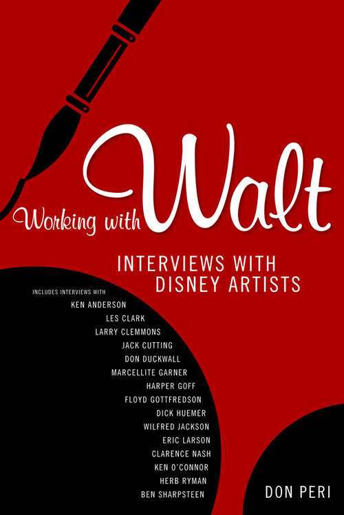 Book cover of Working with Walt: Interviews with Disney Artists (EPUB Single)