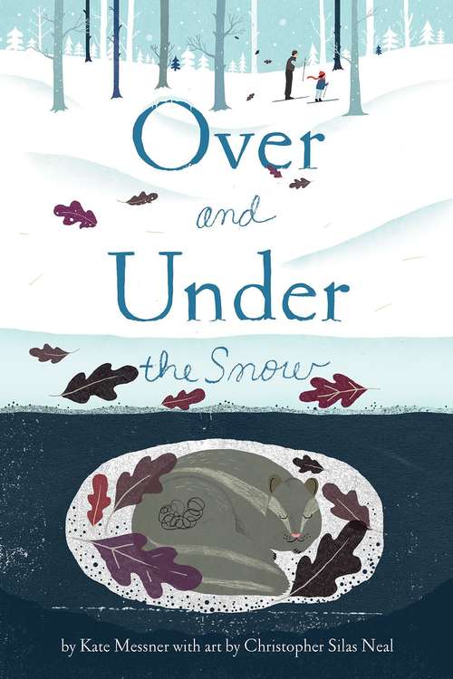 Book cover of Over and Under the Snow