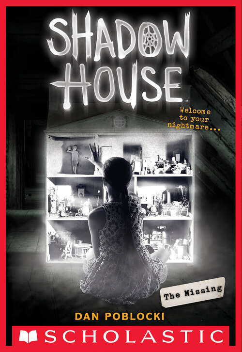 Book cover of Shadow House: The Missing (Shadow House #4)