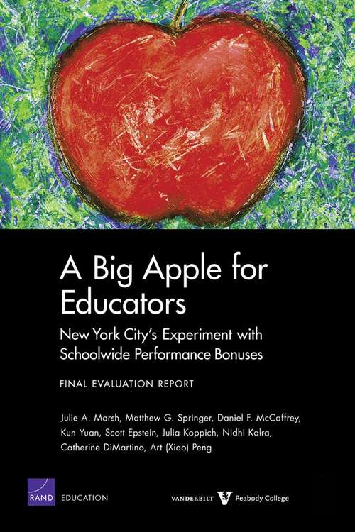 A Big Apple for Educators: New York City's Experiment with Schoolwide Performance Bonuses