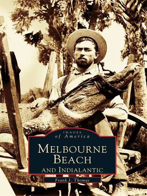 Book cover of Melbourne Beach and Indialantic