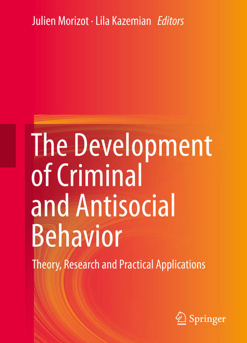 Book cover of The Development of Criminal and Antisocial Behavior