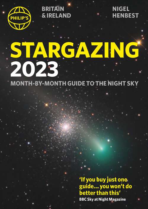 Book cover of Philip's Stargazing 2023 Month-by-Month Guide to the Night Sky Britain & Ireland (Philip's Stargazing)