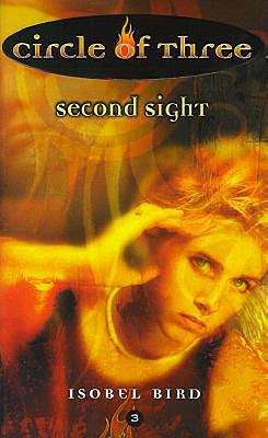 Book cover of Second Sight (Circle of Three Book #3)