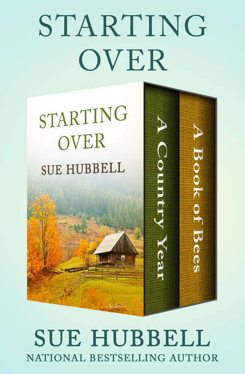 Book cover of Starting Over: A Country Year and A Book of Bees