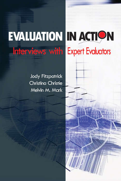 Book cover of Evaluation in Action: Interviews With Expert Evaluators