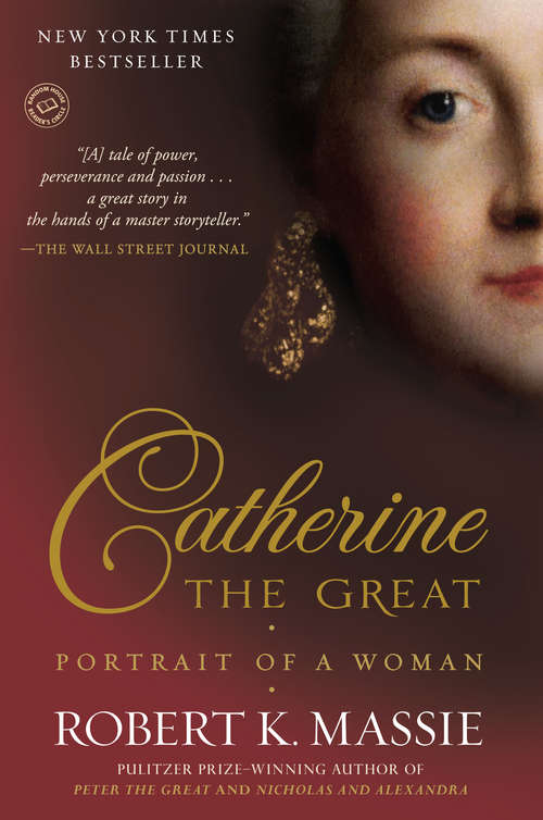 Catherine the Great: Portrait Of A Woman (Great Lives Ser.)