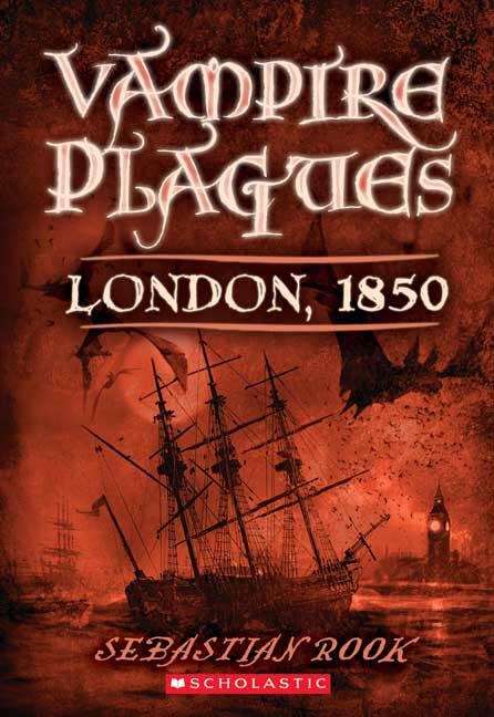 Book cover of The Vampire Plagues, Book One: London,1850