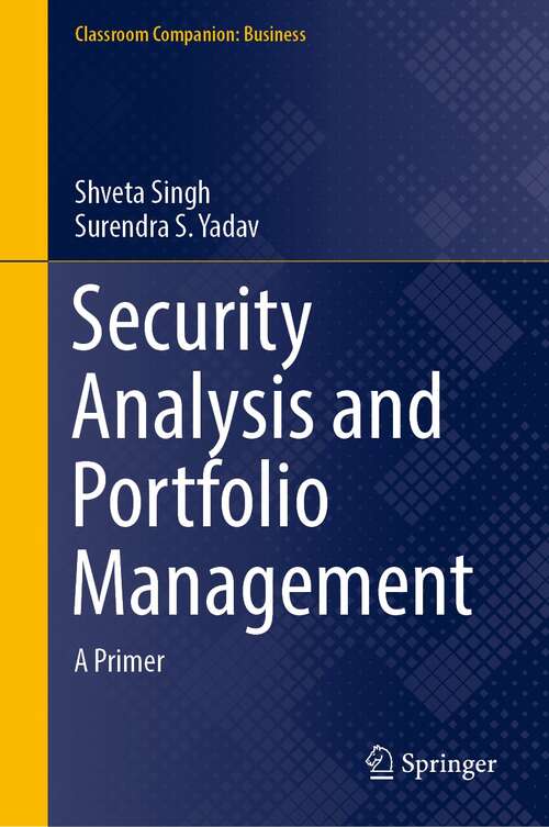 Security Analysis and Portfolio Management: A Primer (Classroom Companion: Business)