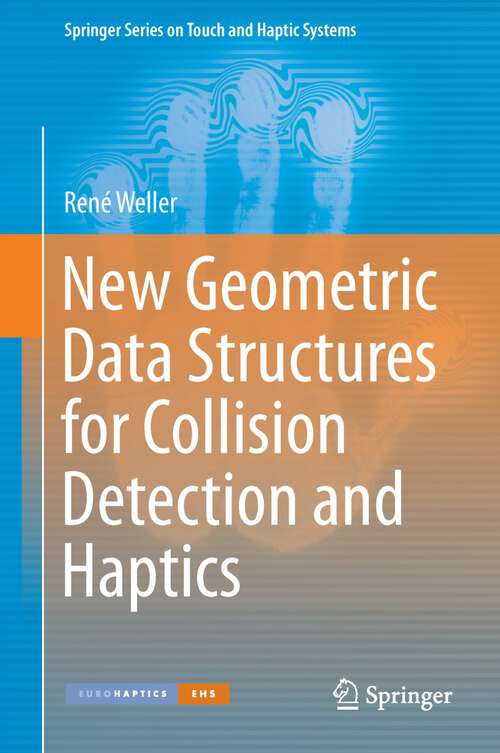 Book cover of New Geometric Data Structures for Collision Detection and Haptics