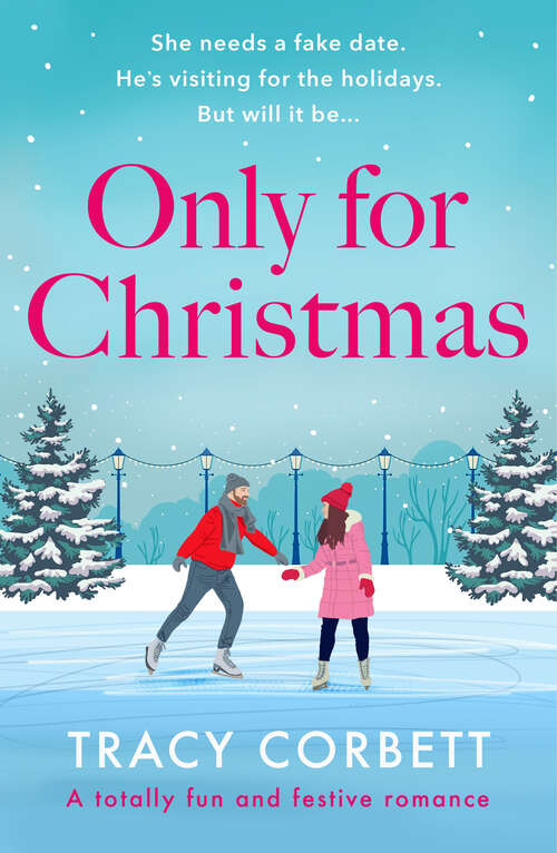 Book cover of Only for Christmas: A totally fun and festive romance