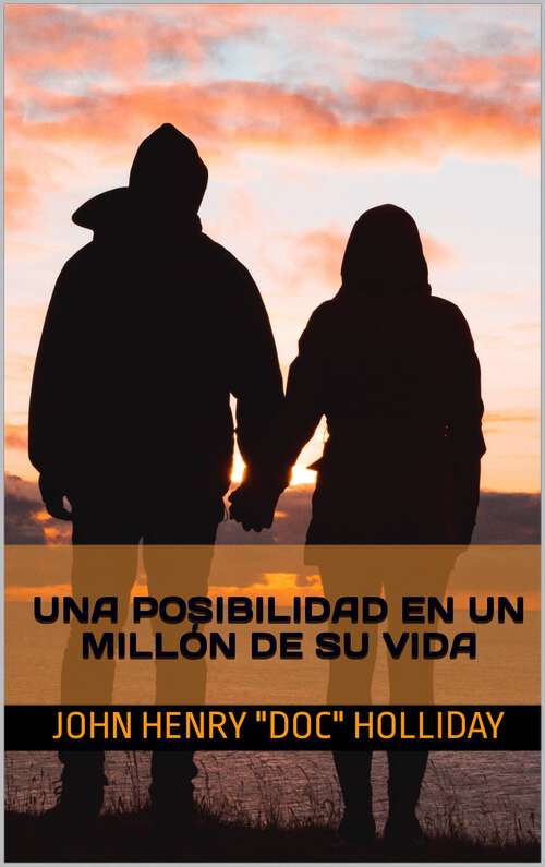 Book cover of Una posibilidad en un millón de su vida