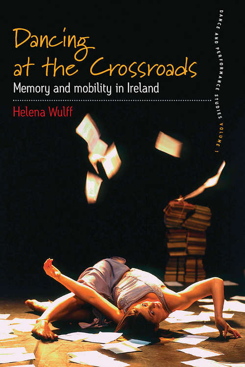 Book cover of Dancing At The Crossroads
