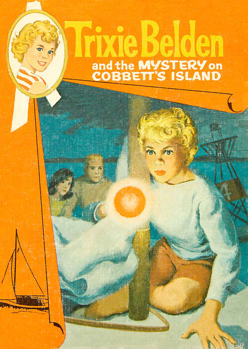 Book cover of The Mystery on Cobbett's Island (Trixie Belden #13)