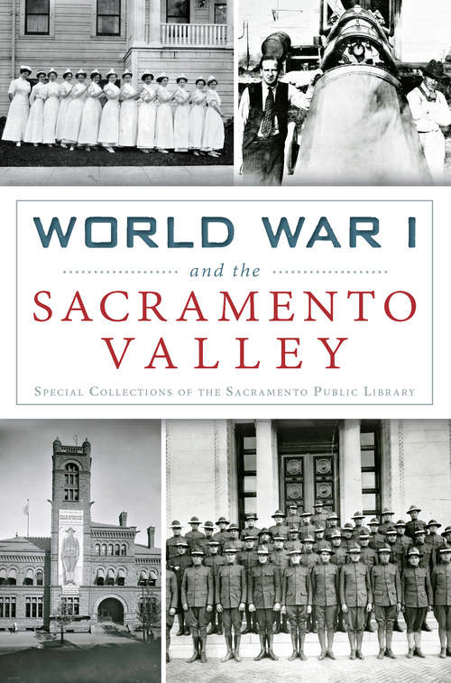 Book cover of World War I and the Sacramento Valley (Military)