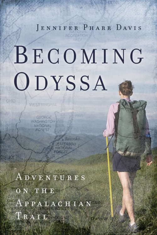 Book cover of Becoming Odyssa: Adventures on the Appalachian Trail