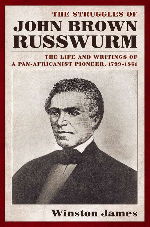 Book cover of The Struggles of John Brown Russwurm