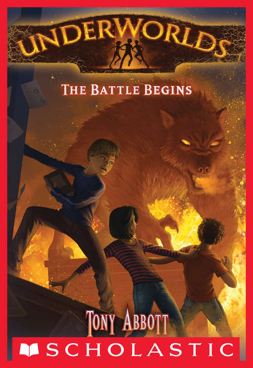 Book cover of Underworlds #1: The Battle Begins (Underworlds #1)