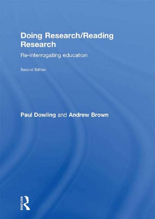 Doing Research/Reading Research: Re-Interrogating Education