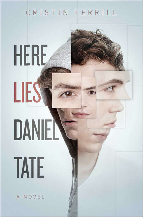 Book cover of Here Lies Daniel Tate: A Novel