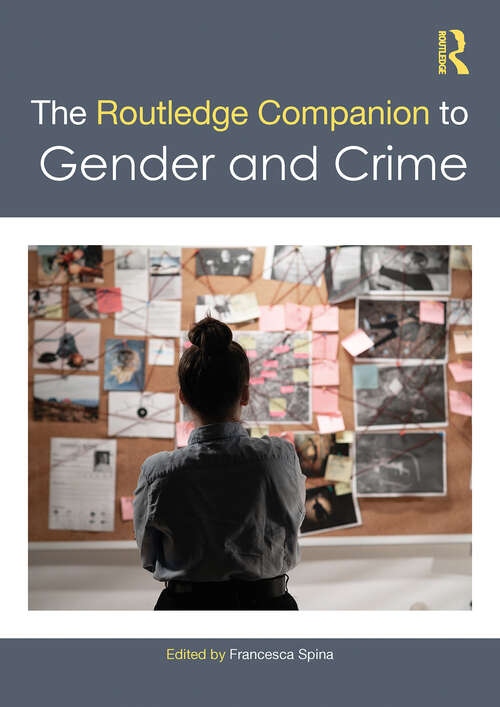 Book cover of The Routledge Companion to Gender and Crime (1) (Routledge Companions to Gender)