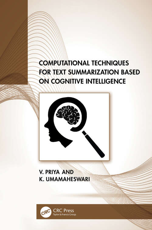 Book cover of Computational Techniques for Text Summarization based on Cognitive Intelligence
