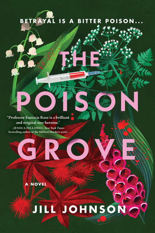 Book cover of The Poison Grove: A Novel (Professor Eustacia Rose Mystery)