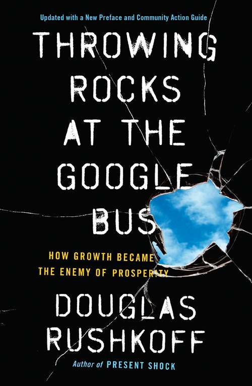 Book cover of Throwing Rocks at the Google Bus