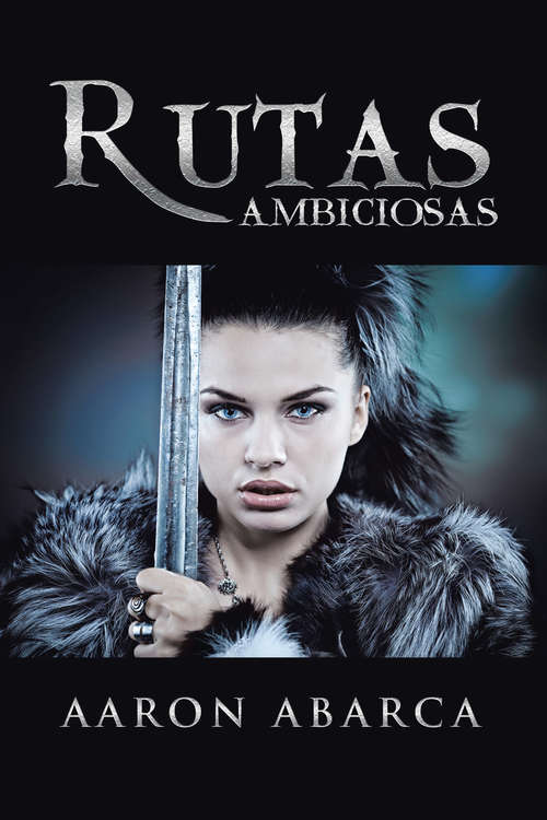 Book cover of Rutas ambiciosas