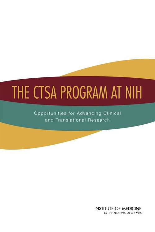 The CTSA Program at NIH