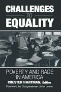 Challenges to Equality: Poverty and Race in America